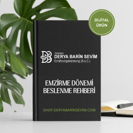 Emzirme Dönemi Beslenme Rehberi - Derya Barin Sevim