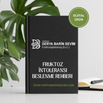 Fruktoz İntoleransı Beslenme Rehberi ve Günlük Örnek Menü