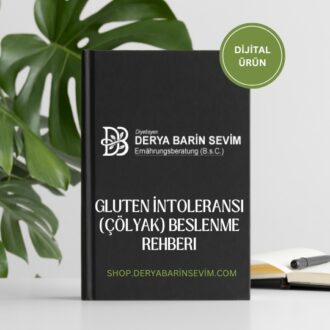 Gluten İntoleransı (Çölyak) Beslenme Rehberi ve Örnek Menü –